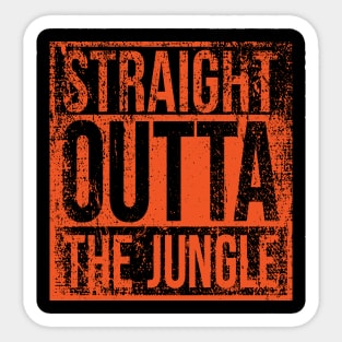 Straight outta the jungle Sticker